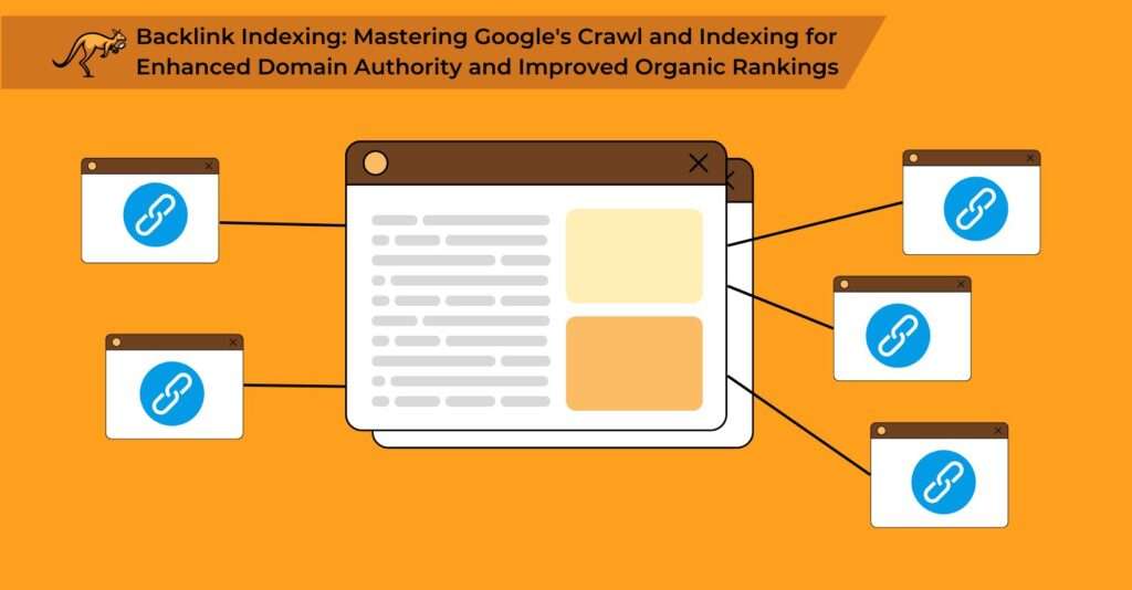 Mastering Backlink Indexing: How to Effectively Index Your Backlinks.